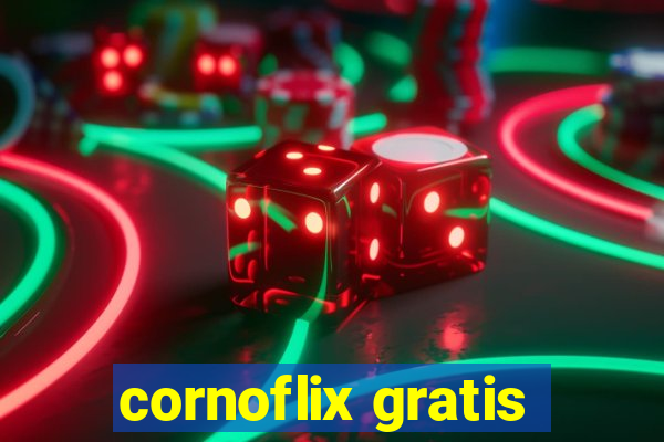 cornoflix gratis